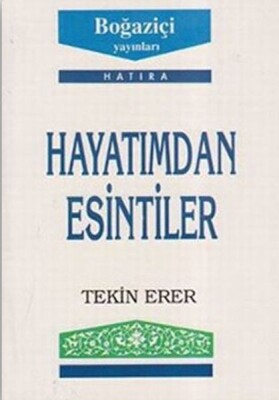 Hayatımdan Esintiler - Boğaziçi Yayınları