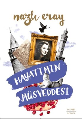 Hayatımın Müsveddesi - Everest Yayınları