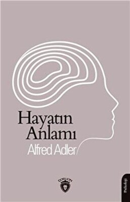 Hayatın Anlamı - Dorlion Yayınları