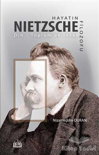 SR Yayınevi - Hayatın Filozofu Nietzsche