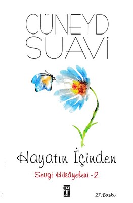 Hayatın İçinden - Sevgi Hikayeleri 2 - Timaş Yayınları