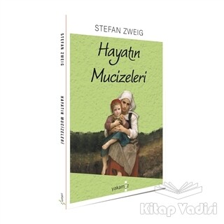 Hayatın Mucizeleri - Yakamoz Yayınları