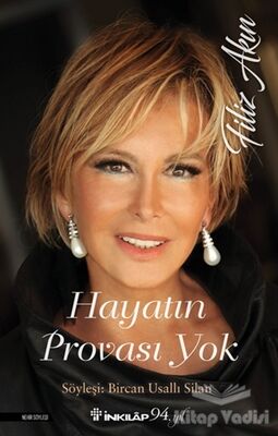 Hayatın Provası Yok - Filiz Akın - 1