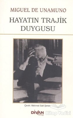 Hayatın Trajik Duygusu - Divan Kitap