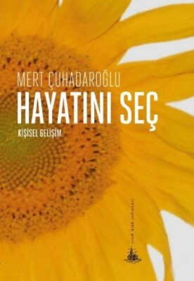 Hayatını Seç - Yitik Ülke Yayınları