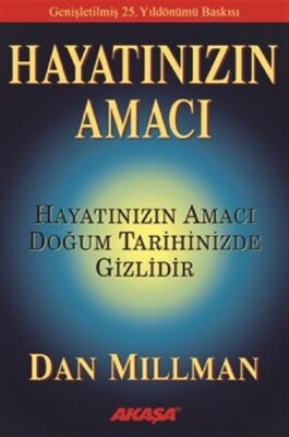 Hayatınızın Amacı - Akaşa Yayınları