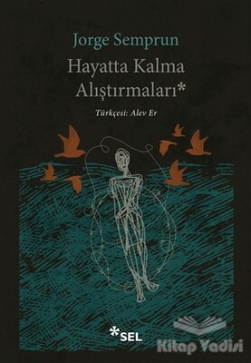 Hayatta Kalma Alıştırmaları - Sel Yayınları