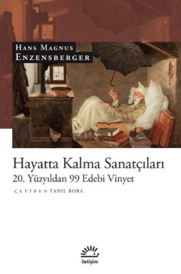 Hayatta Kalma Sanatçıları - İletişim Yayınları