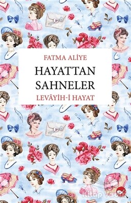 Hayattan Sahneler - Beyaz Balina Yayınları