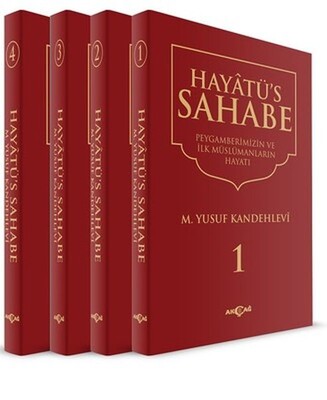 Hayatü's Sahabe - Peygamberimiz ve İlk Müslümanlar (4 Cilt Takım) - Akçağ Yayınları