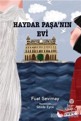 Haydar Paşa’nın Evi - Hep Kitap