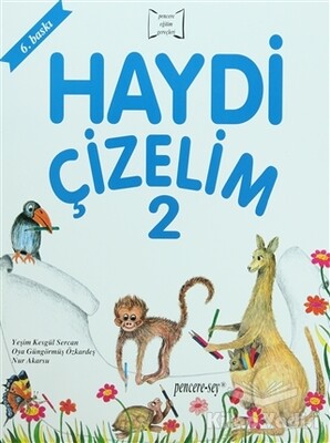 Haydi Çizelim 2 - Pencere Sağlık Eğitim Yayınları