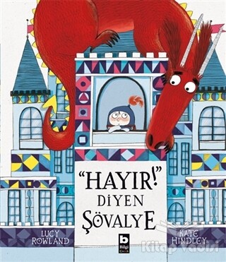 Hayır! Diyen Şövalye - Bilgi Yayınevi