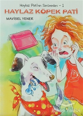 Haylaz Pati’nin Serüvenleri 1 - Haylaz Köpek Pati - Tudem Yayınları