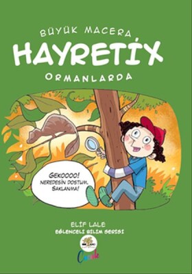 Hayretix Ormanlarda - Nar Ağacı Yayınları