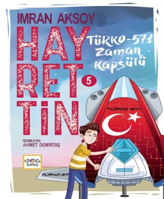 Hayrettin-5 Türko-571 Zaman Kapsülü - Nar Yayınları