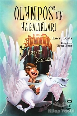 Hayvan Bakıcısı - Olympos’un Yaratıkları - Hep Kitap