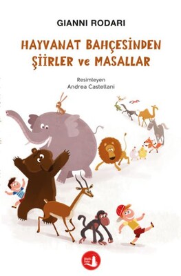 Hayvanat Bahçesinden Şiirler ve Masallar - Büyülü Fener Yayınları
