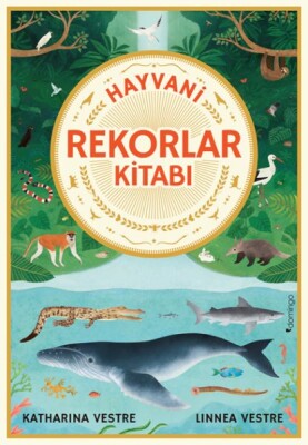 Hayvani Rekorlar Kitabı - Domingo Yayınevi