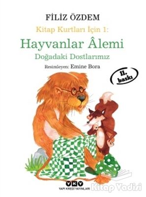 Hayvanlar Alemi - Doğadaki Dostlarımız - 1