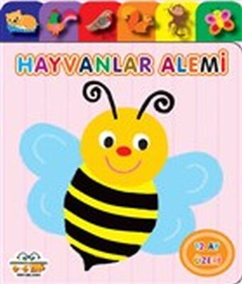 Hayvanlar Alemi - Yavru Ördek Serisi - 0-6 Yaş Yayınları