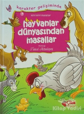 Hayvanlar Dünyasından Masallar - Çilek Yayınları