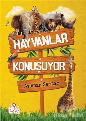 Hayvanlar Konuşuyor - Nesil Çocuk