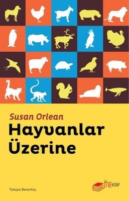 Hayvanlar Üzerine - The Kitap