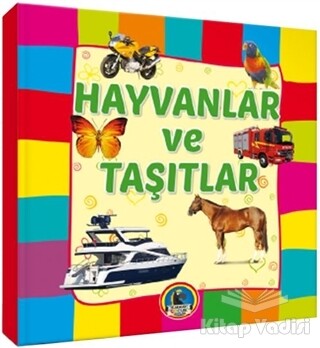 Hayvanlar ve Taşıtlar - Karatay Yayınları