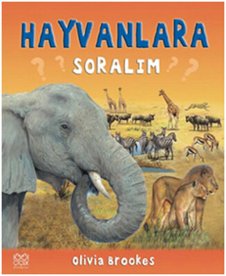 Hayvanlara Soralım - 1001 Çiçek Kitaplar