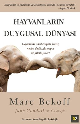 Hayvanların Duygusal Dünyası - Beyaz Baykuş Yayınları