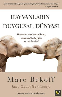 Hayvanların Duygusal Dünyası - 1