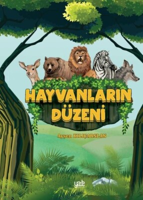 Hayvanların Düzeni - Yade Yayınları