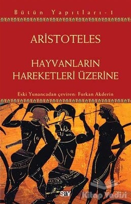 Hayvanların Hareketleri Üzerine - Say Yayınları