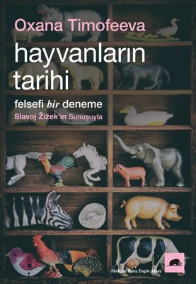 Hayvanların Tarihi - Kolektif Kitap