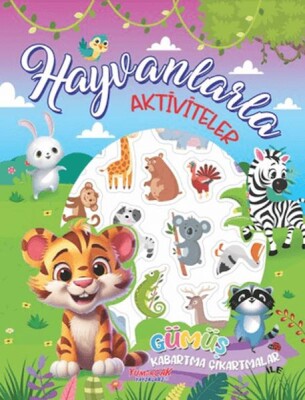 Hayvanlarla Aktiviteler - Yumurcak Yayınları