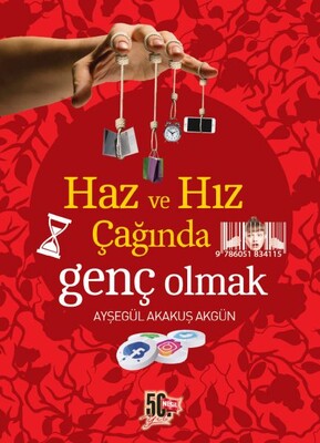 Haz ve Hız Çağında Genç Olmak - Nesil Yayınları