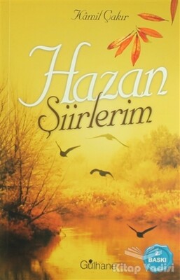 Hazan Şiirlerim - Gülhane Yayınları