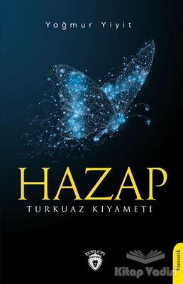 Hazap Turkuaz Kıyameti - 1