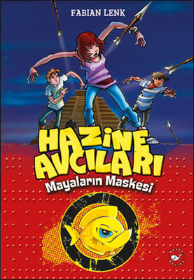 Hazine Avcıları - Mayaların Maskesi 1. Kitap - Beyaz Balina Yayınları