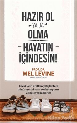 Hazır Ol ya da Olma: Hayatın İçindesin - 1