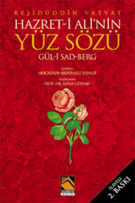 Hazret- i Ali'nin Yüz Sözü Gül- i Sad Berg - Buhara Yayınları