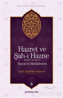 Hazret ve Şah-ı Hazne - Semerkand Yayınları