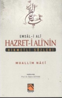 Hazreti Ali'nin Hikmetli Sözleri - 1