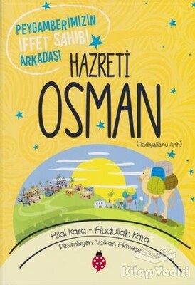 Hazreti Osman (r.a) - Uğurböceği Yayınları