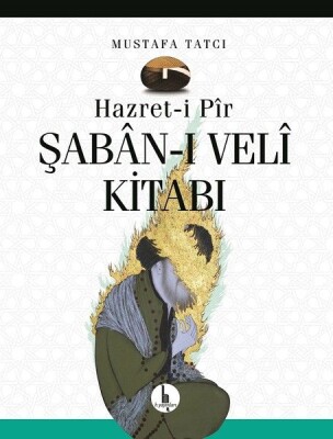 Hazreti Pir Şabanı Veli Kitabı - H Yayınları