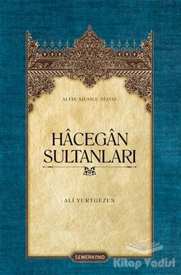 Hecegan Sultanları (Ciltli) - 1