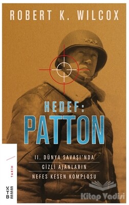 Hedef: Patton - Ketebe Yayınları