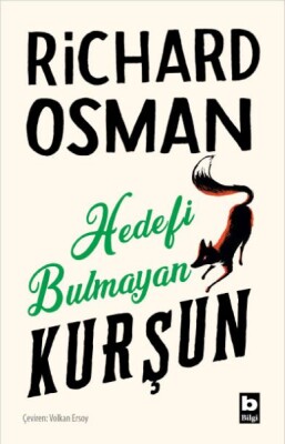 Hedefi Bulmayan Kurşun (Perşembe Günü Cinayet Kulübü #3) - Bilgi Yayınevi