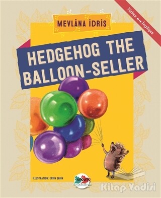 Hedgehog The Balloon-Seller - Vak Vak Yayınları